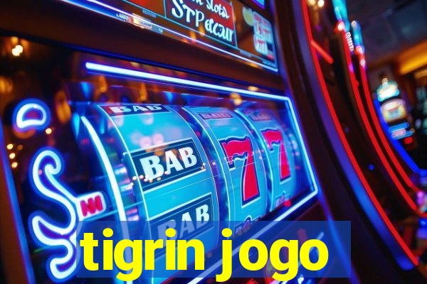 tigrin jogo